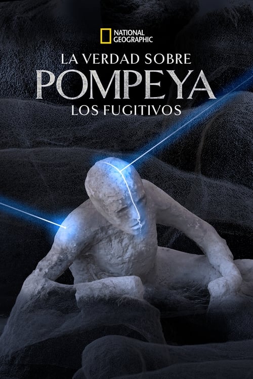thumb La verdad sobre Pompeya: Los fugitivos