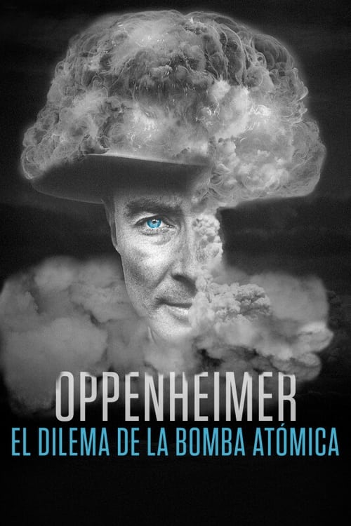 thumb Oppenheimer: el dilema de la bomba atómica