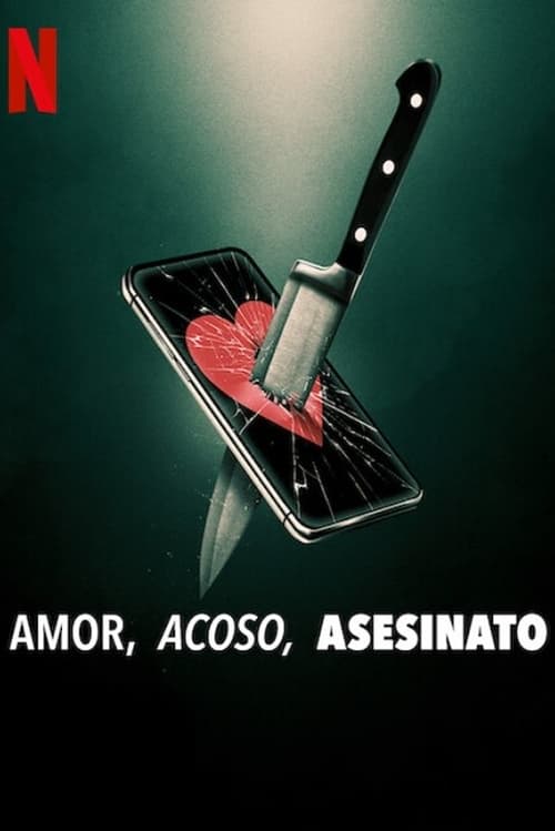 thumb Amor, acoso, asesinato