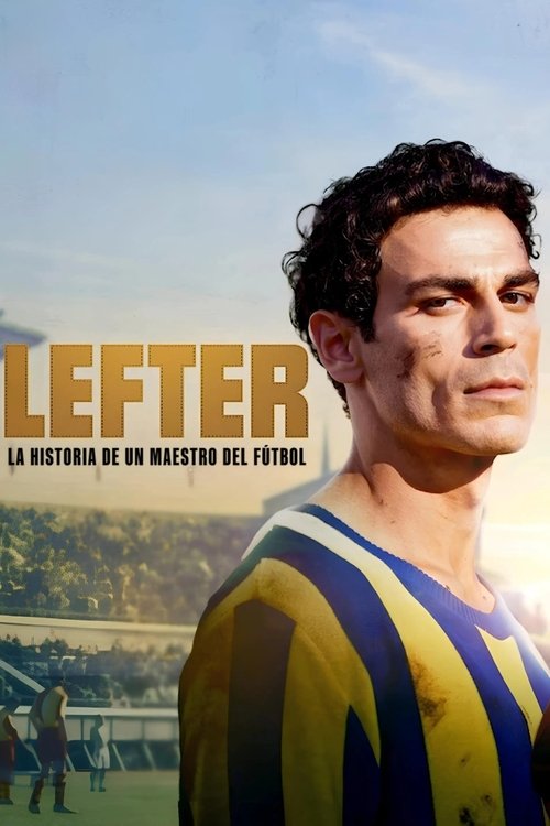 thumb Lefter: La historia de un maestro del fútbol